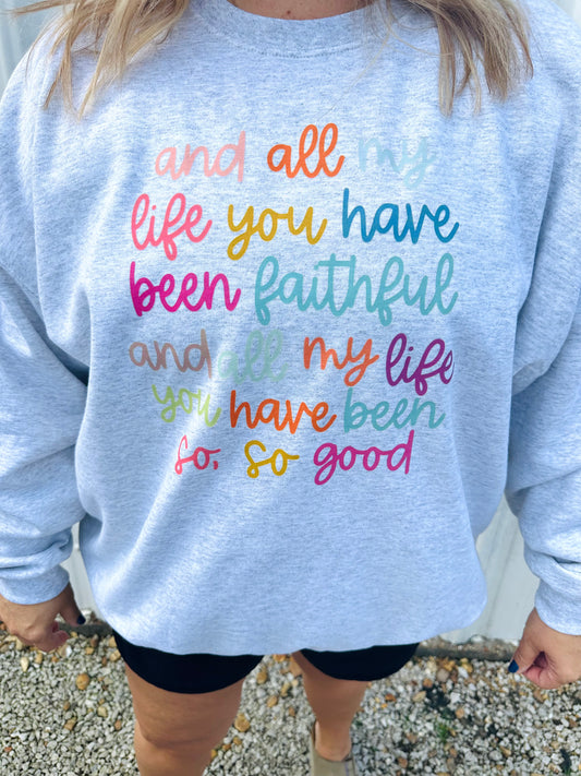 All My Life Sweatshirt